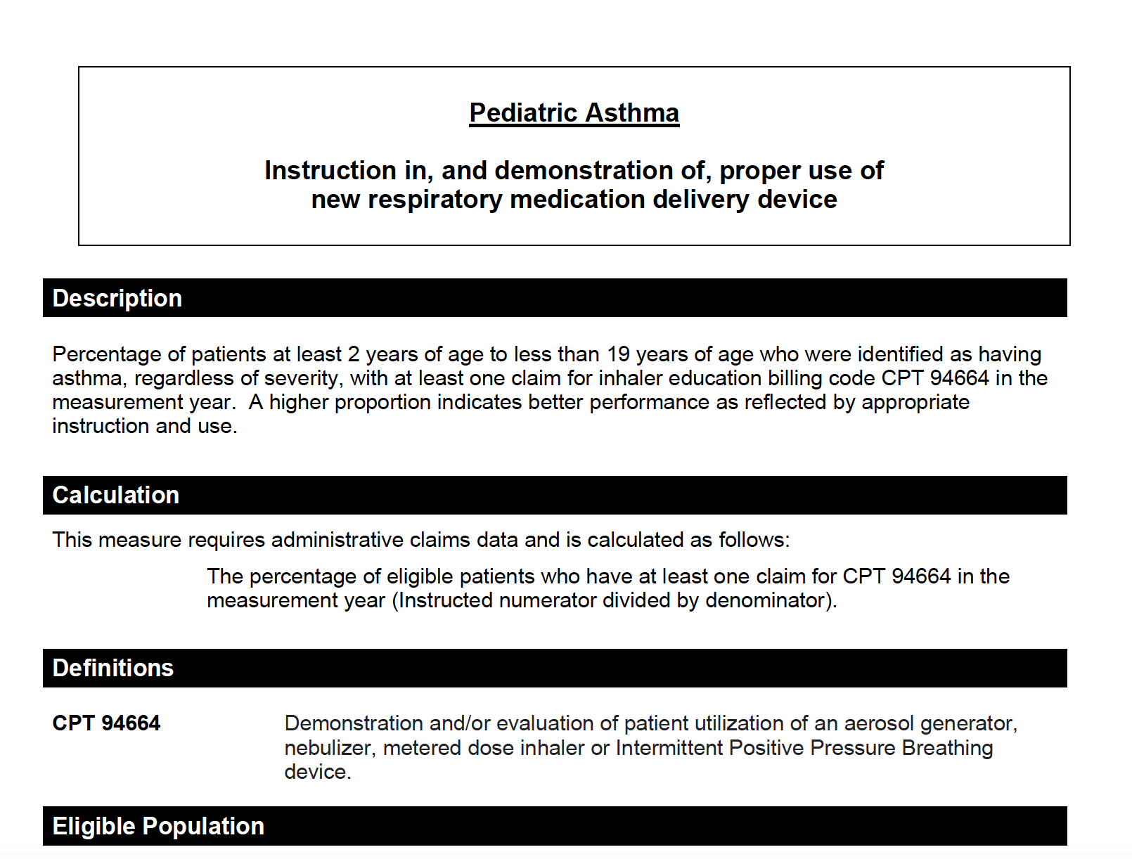 94664 Pediatric Asthma Device Education Measure